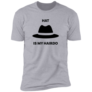 Hat Is My Hairdo Blk Fedora T-Shirt
